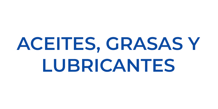 Aceites, grasas y lubricantes